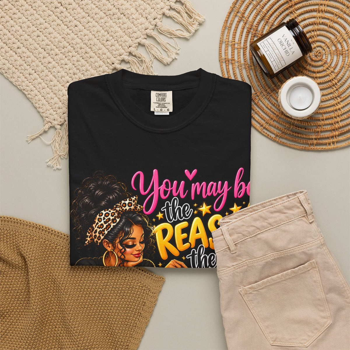 You May Be The Reason They Believe They Can Shirt