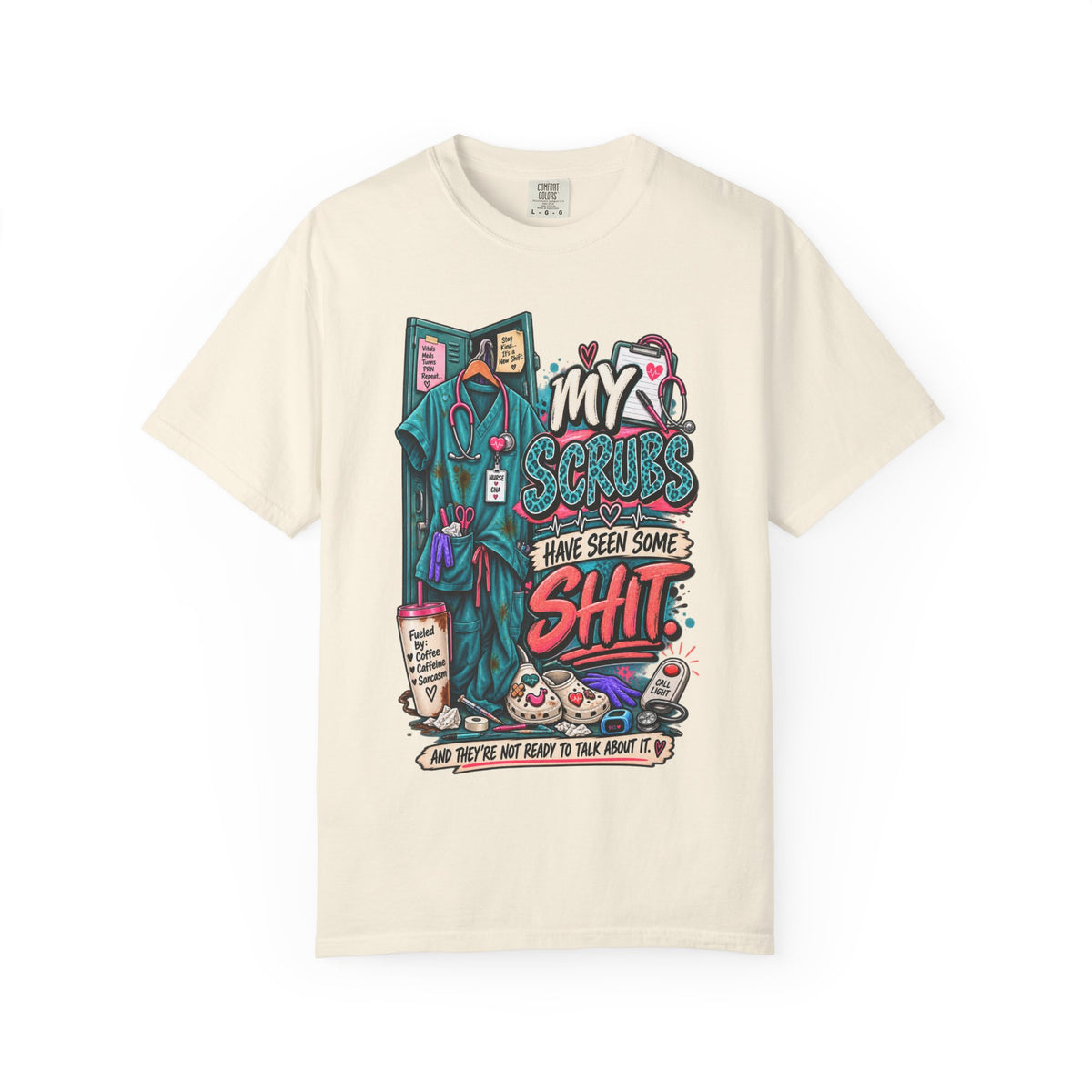 My Scrubs Have Seen Some Shit, Funny Nurse Tee, Health Care Workers Tee, Nursing Gift