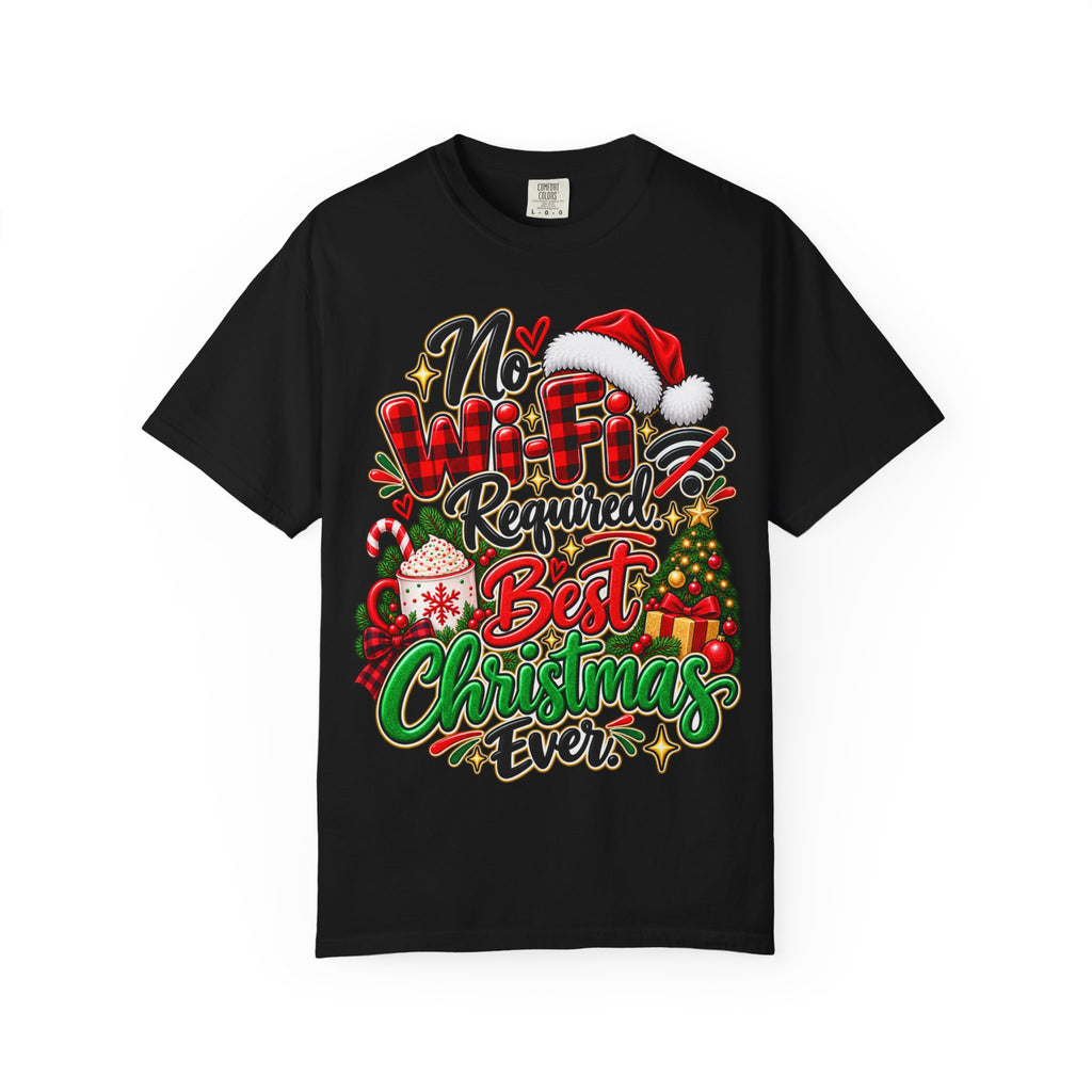 No Wi-Fi Required Best Christmas Ever Shirt