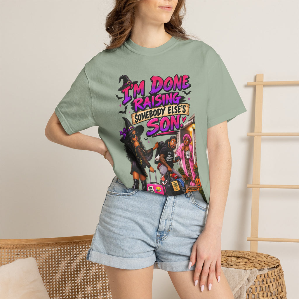 I'm Done Raising Someone Else's Son Shirt, Funny Breakup Halloween Tee, Sarcastic Relationship Tee
