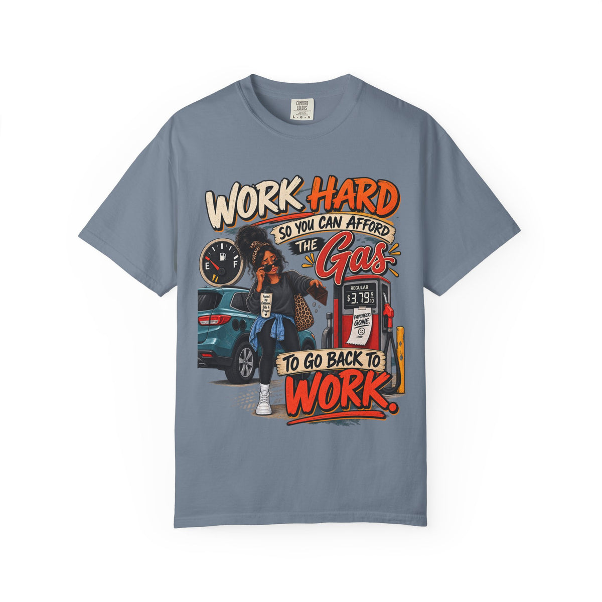 Work Hard So You Can Afford Gas Shirt, Funny Working Woman Tee, Sarcastic Coworker Gift