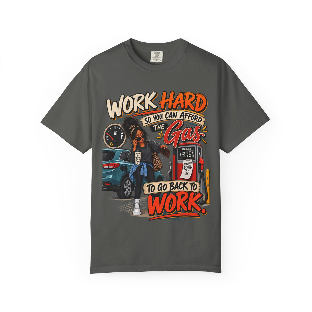 Work Hard So You Can Afford Gas Shirt, Funny Working Woman Tee, Sarcastic Coworker Gift