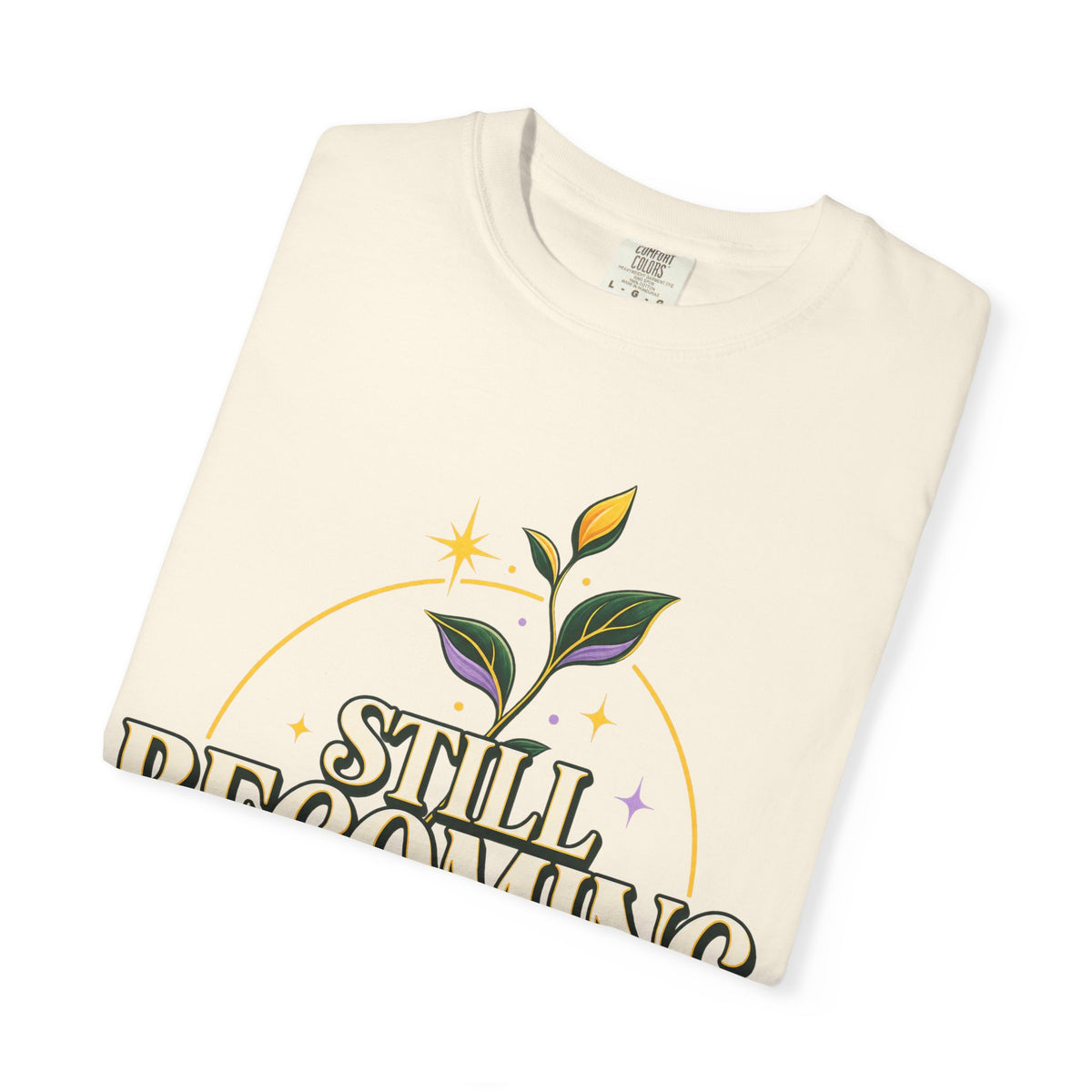 Still Becoming Inspirational T-Shirt