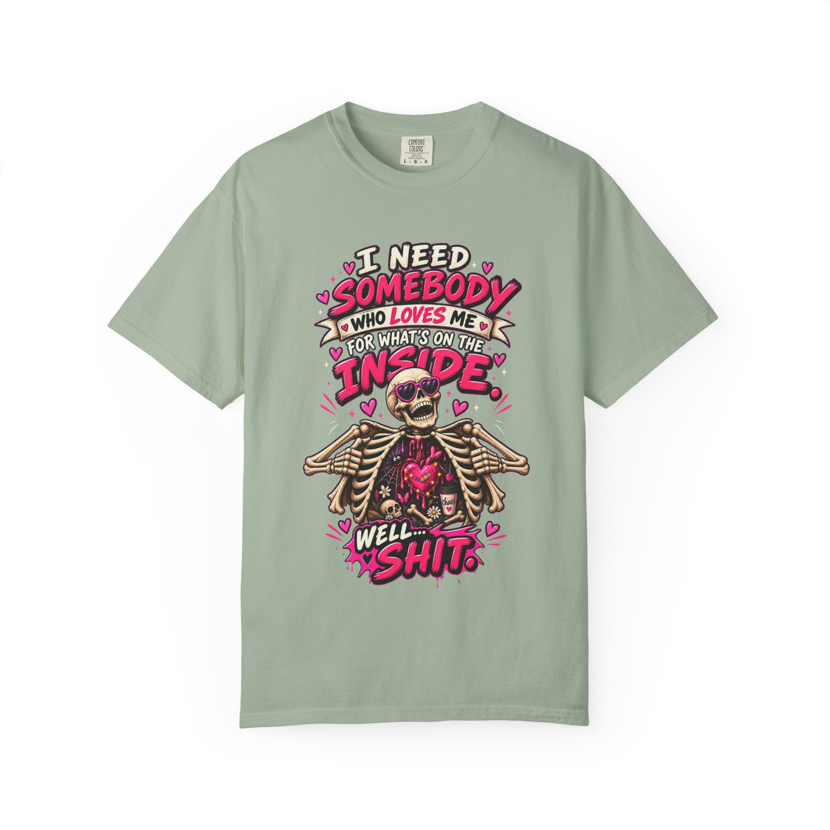 Love Me for What's on the Inside Shirt, Funny Skeleton Halloween Tee, Sarcastic Dating Humor Tee
