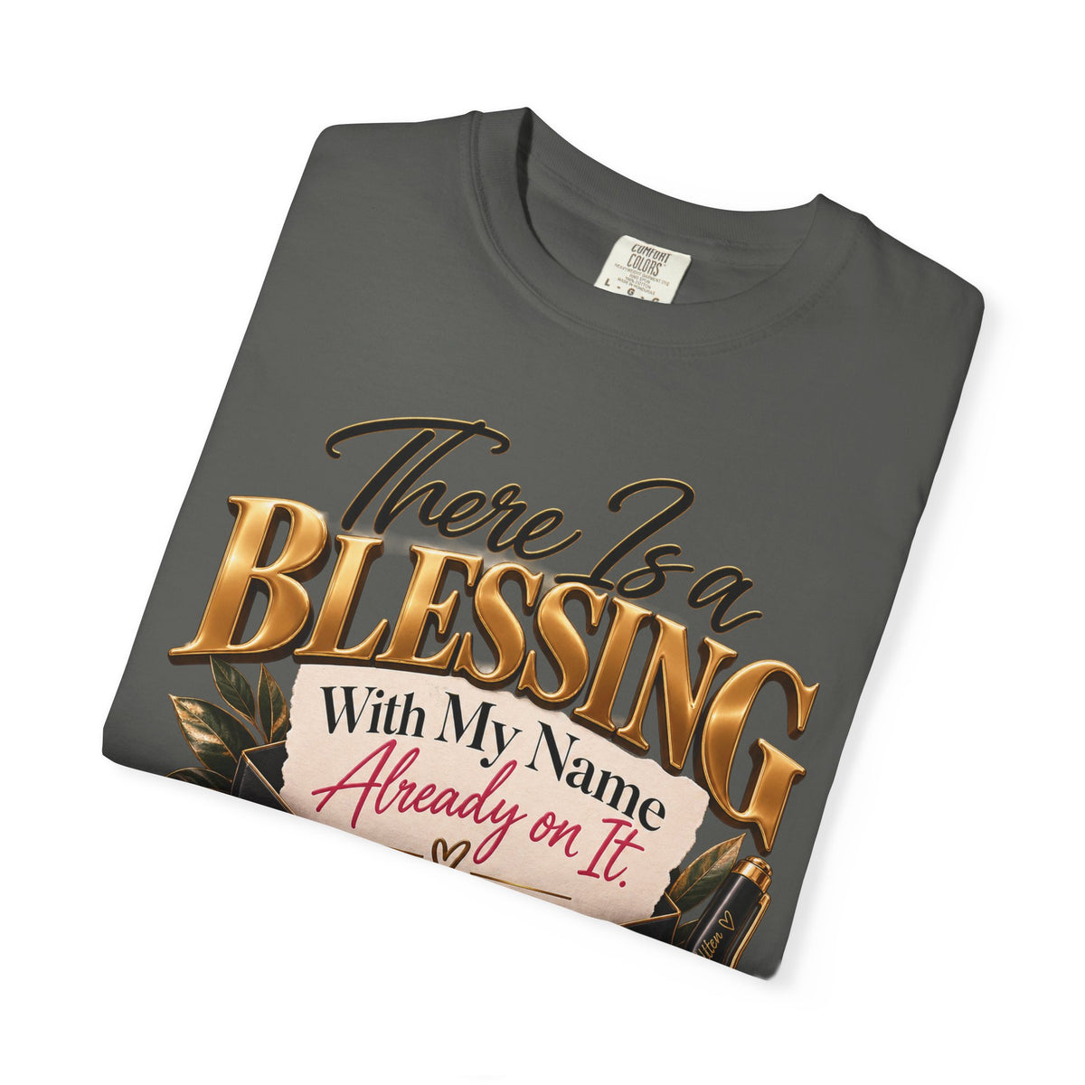 There Is A Blessing With My Name on It Shirt, Faith Affirmation Tee, Answered Prayer Christian Tee