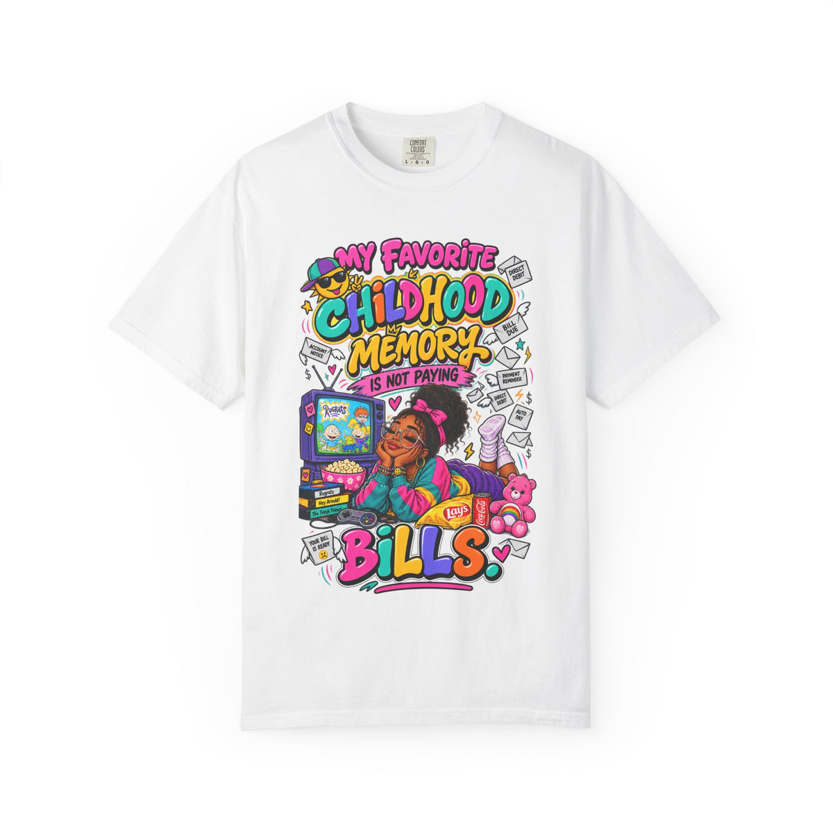 My Favorite Childhood Memory is Not Paying Bills Shirt, Funny 90's Nostalgia Tee