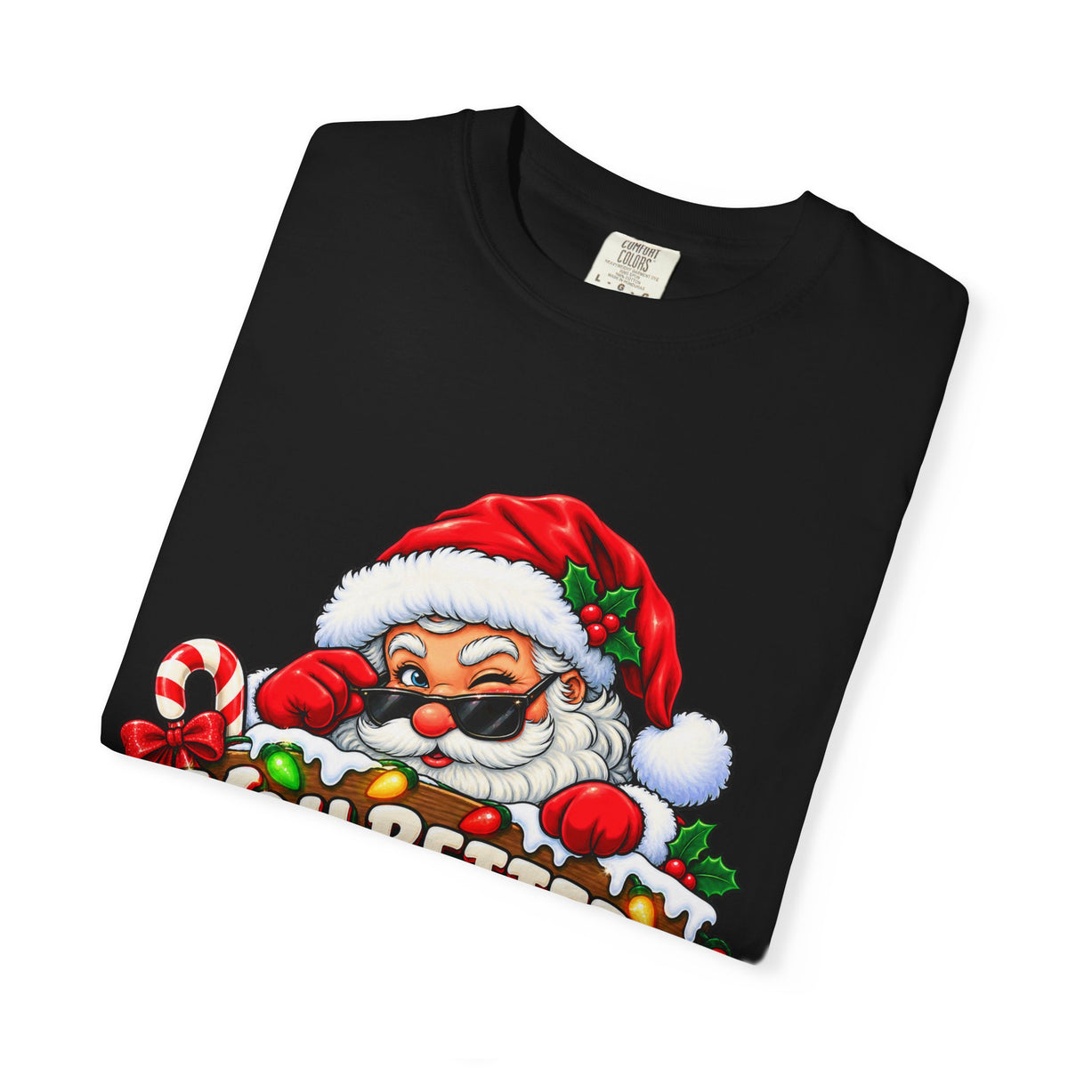 You Better Watch Out No Seriously Christmas Shirt