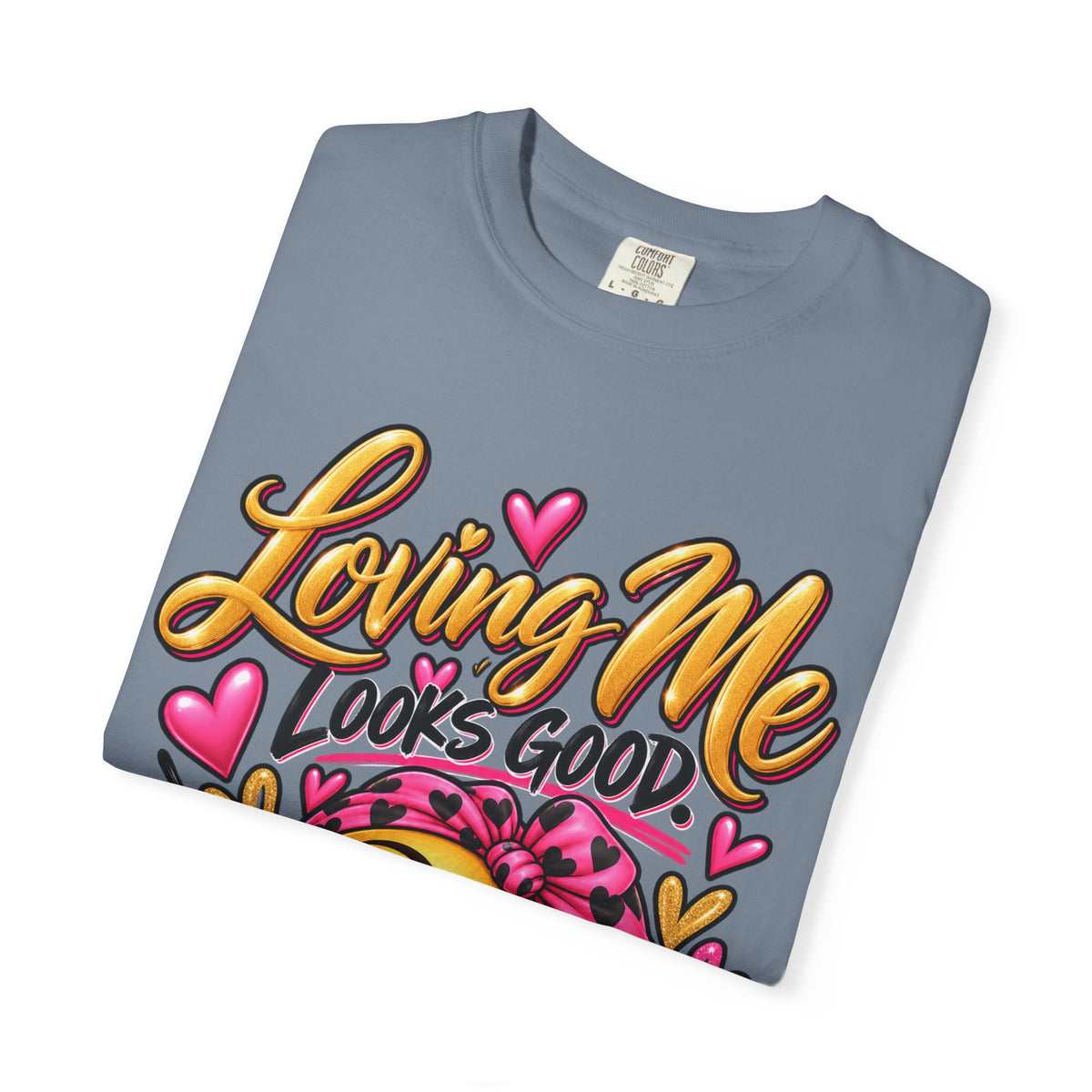 Loving Me Looks Good Shirt, Self Love Graphic Tee, Cute Positive Affirmation Tee, Confidence Shirt