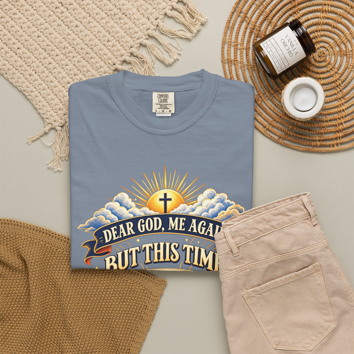 Dear God Me Again But This Time I'm Saying Thank You Shirt