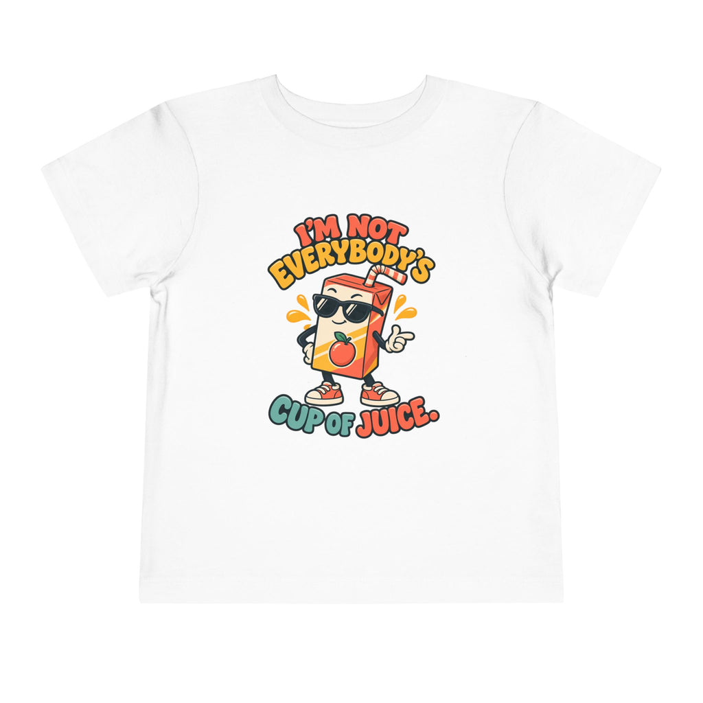 I'm Not Everyone's Cup of Juice Shirt, Funny Toddler Tee, Sarcastic Kids Graphic T-Shirt