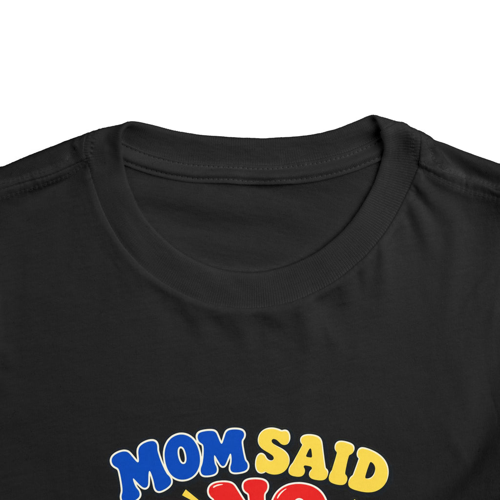 Mom Said No I'm Getting a Second Opinion Kids Shirt, Funny Toddler Tee, Grandma's Favorite Gift