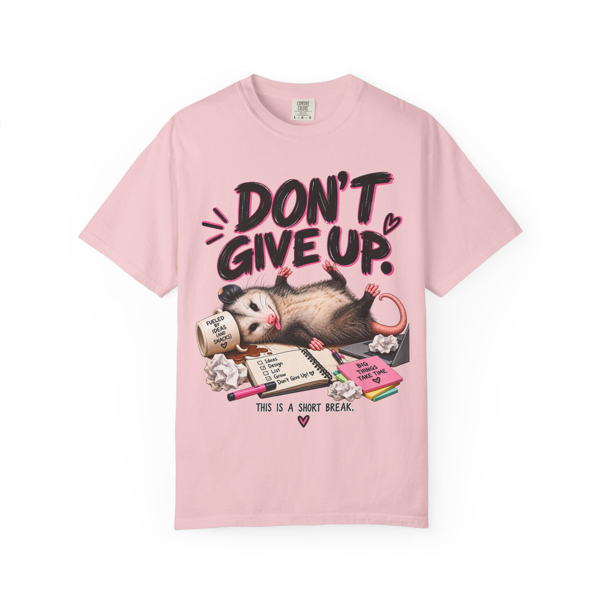 Don't Give Up This Is a Short Break Shirt, Funny Motivational Opossum Tee