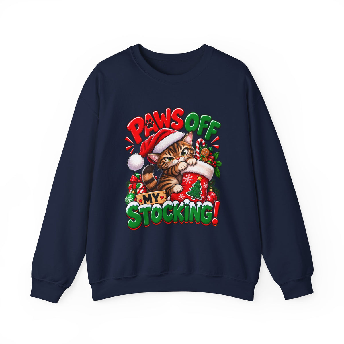 Paws Off My Stocking Christmas Sweatshirt