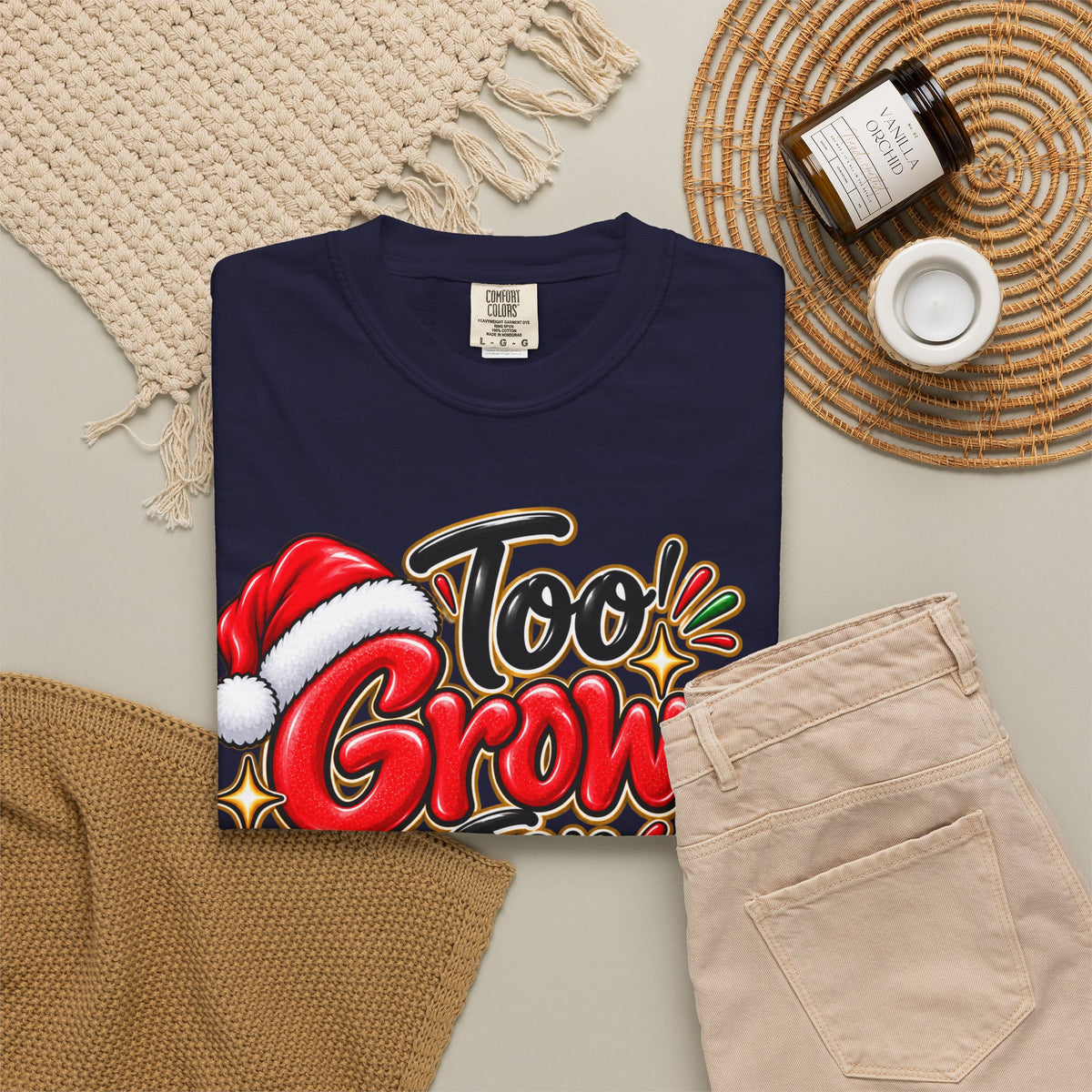 Too Grown For Christmas Nonsense Funny Holiday Shirt