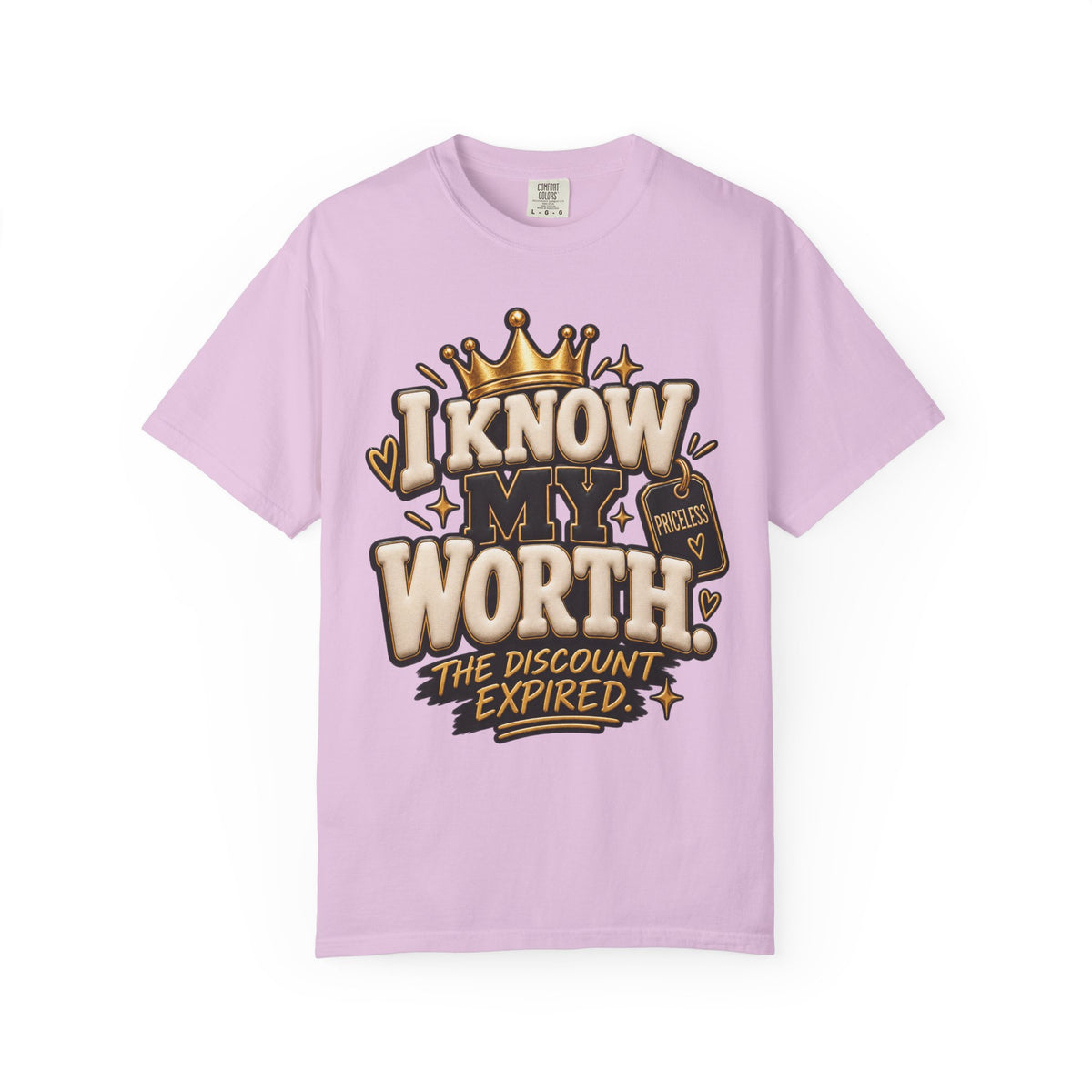 I Know My Worth The Discount Expired Shirt, Priceless Self Worth Graphic Tee