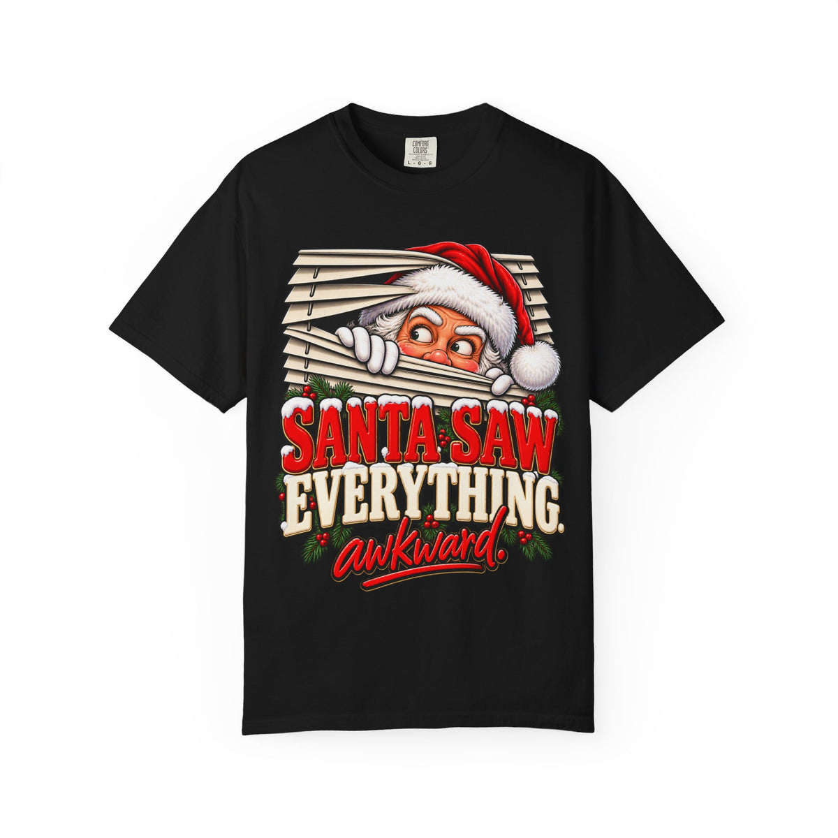 Santa Saw Everything Awkward Christmas Shirt