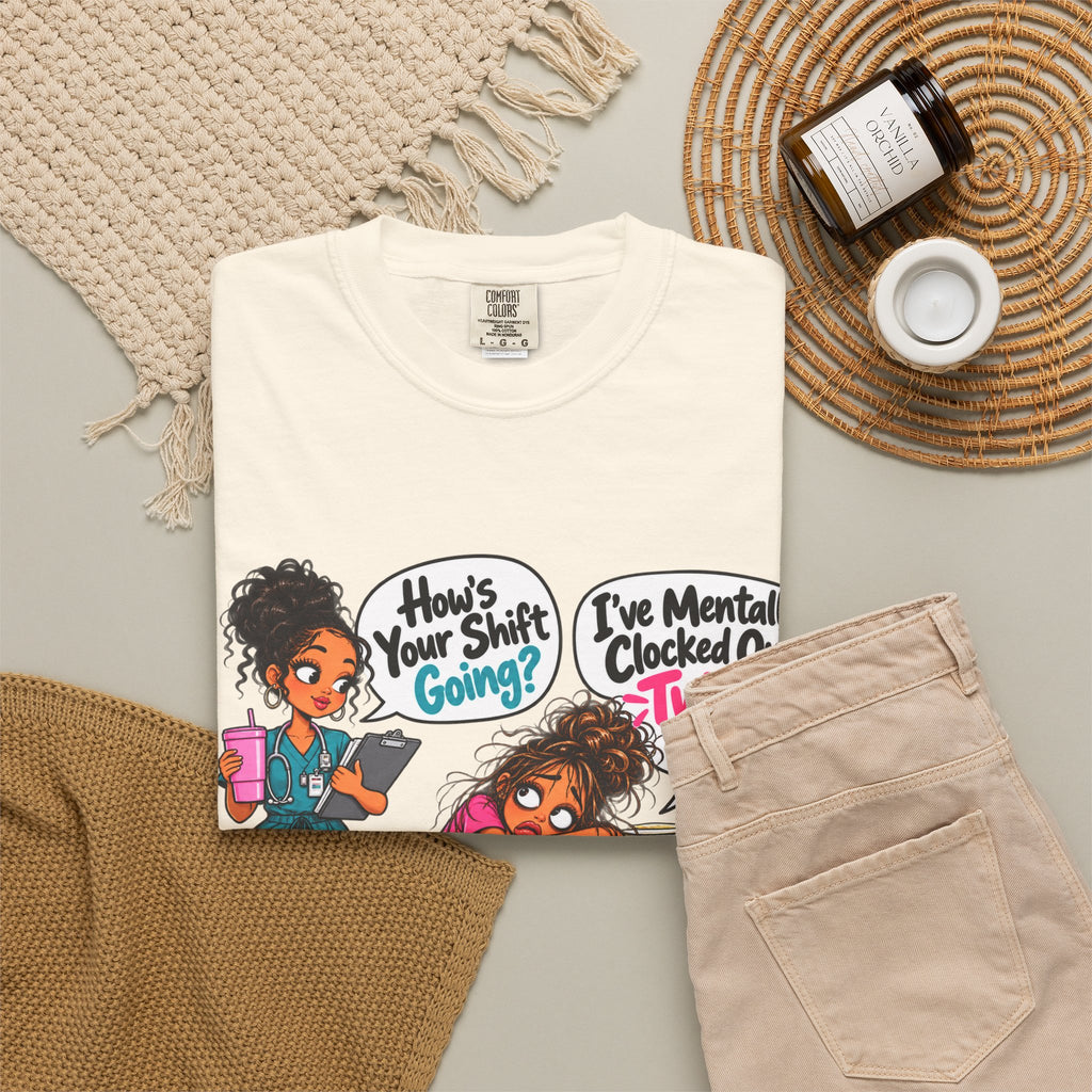 How's Your Shift Going? Funny Nurse Shirt