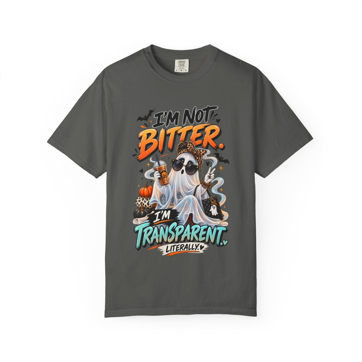 I'm Not Bitter I'm Transparent Shirt, Funny Ghost Halloween Tee, Sarcastic Spooky Season Shirt