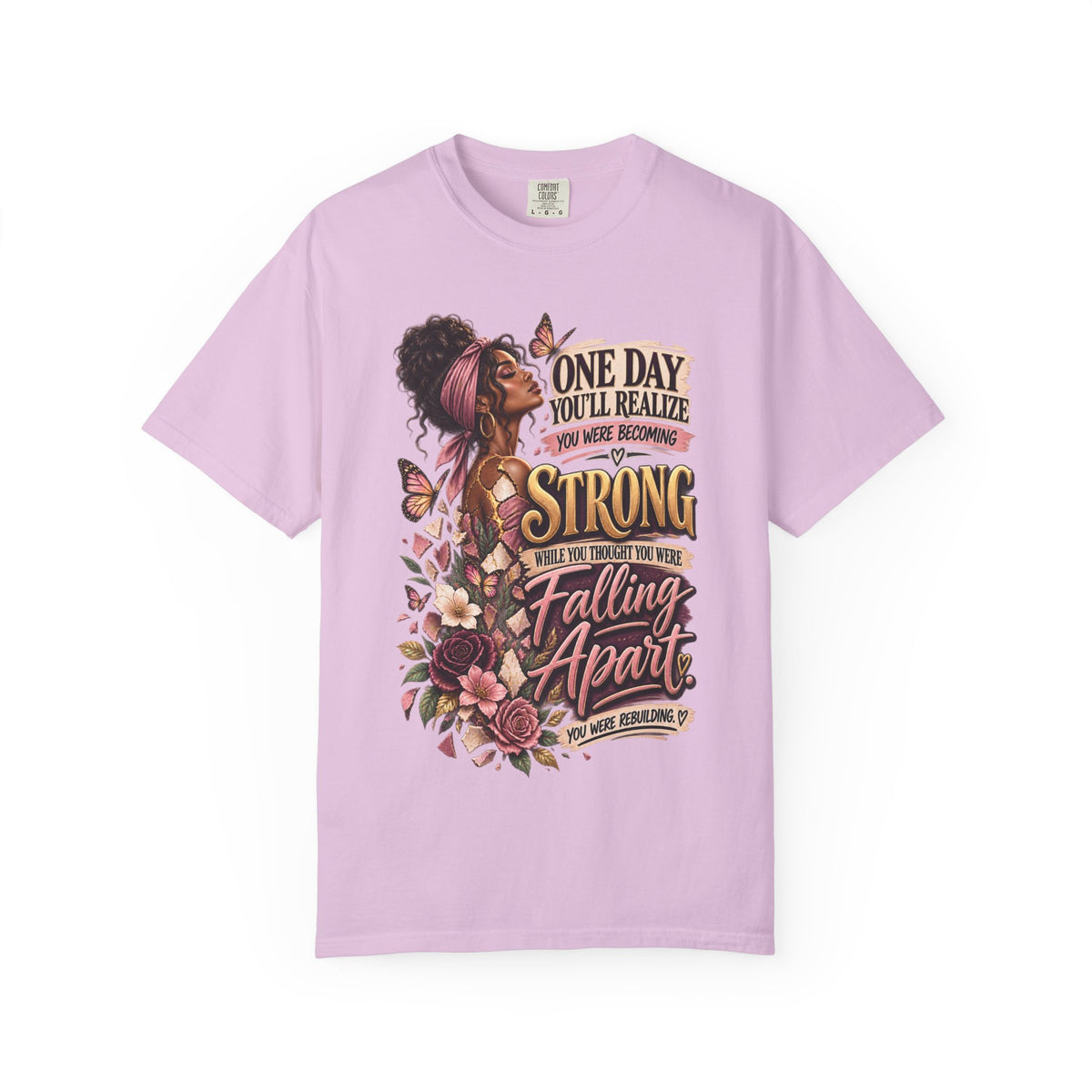 One Day You'll Realize You Were Becoming Strong Shirt, Women's Healing Journey Tee