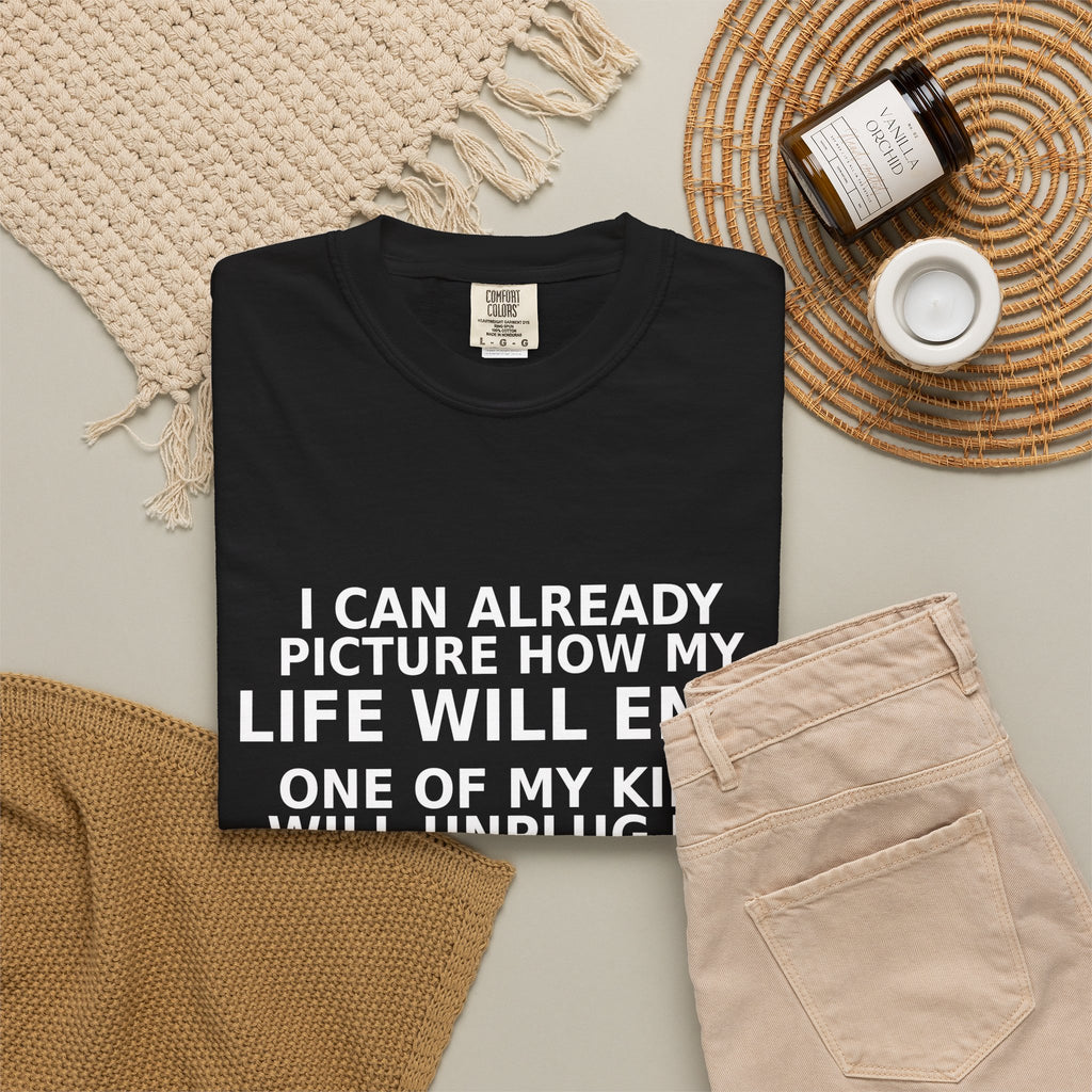 Funny Parenting Shirt, One Of My Kids Will Unplug My Life Support Tee
