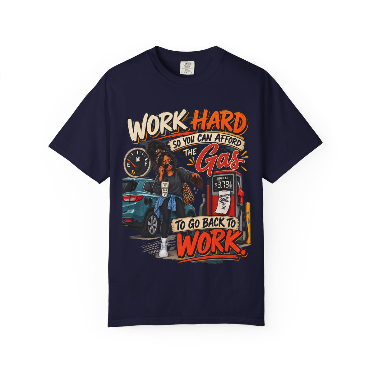 Work Hard So You Can Afford Gas Shirt, Funny Working Woman Tee, Sarcastic Coworker Gift