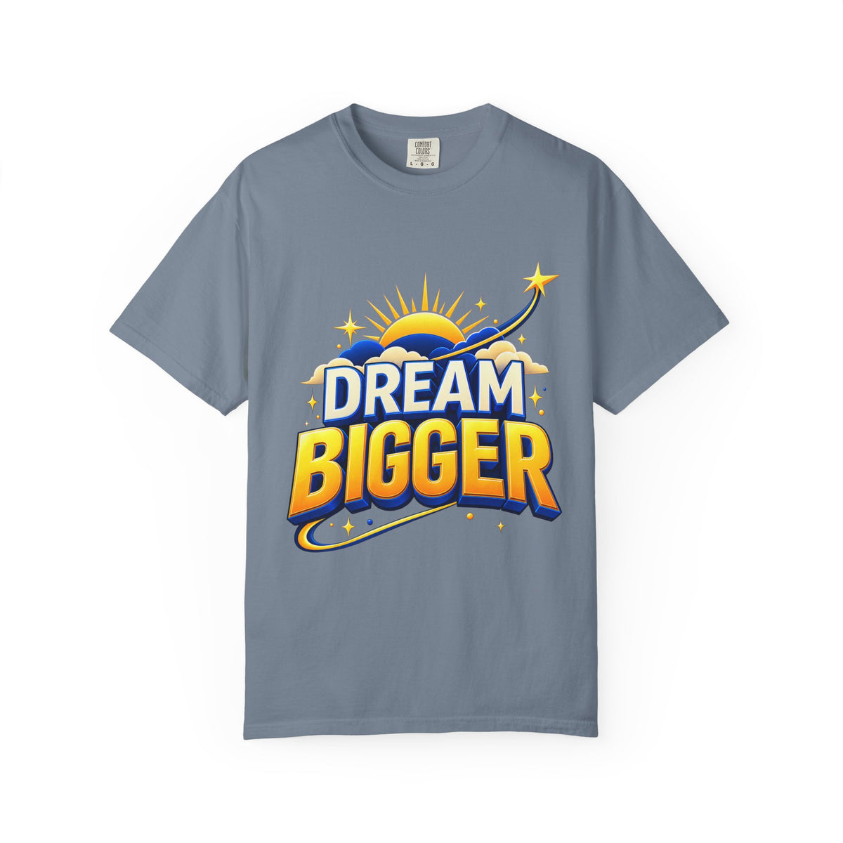 Dream Bigger Inspirational T-Shirt