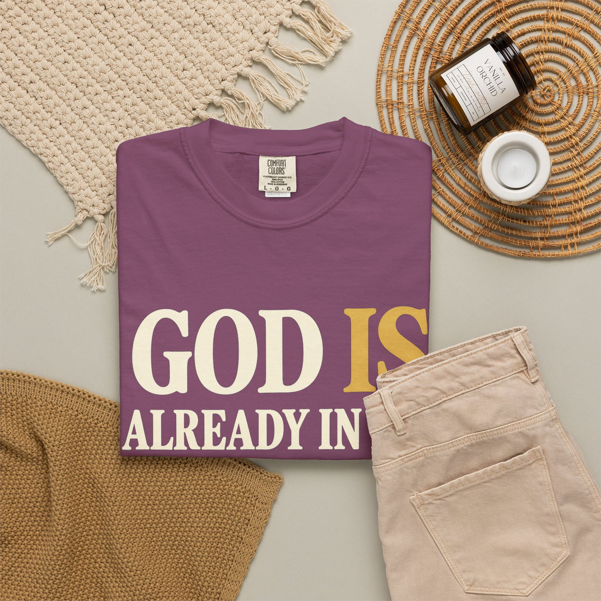 God Is Already In My Tomorrow Shirt