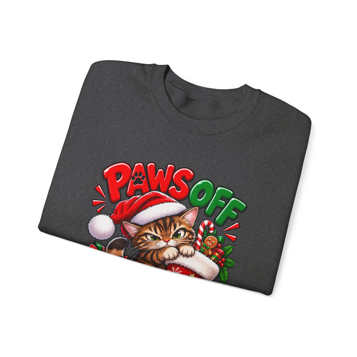 Paws Off My Stocking Christmas Sweatshirt