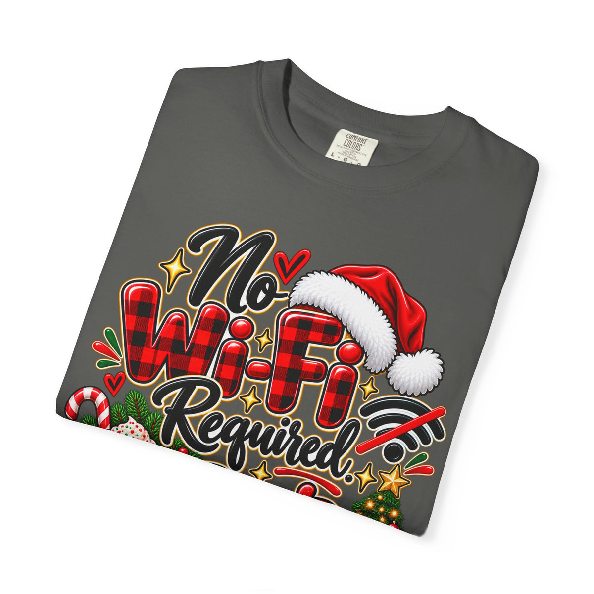 No Wi-Fi Required Best Christmas Ever Shirt