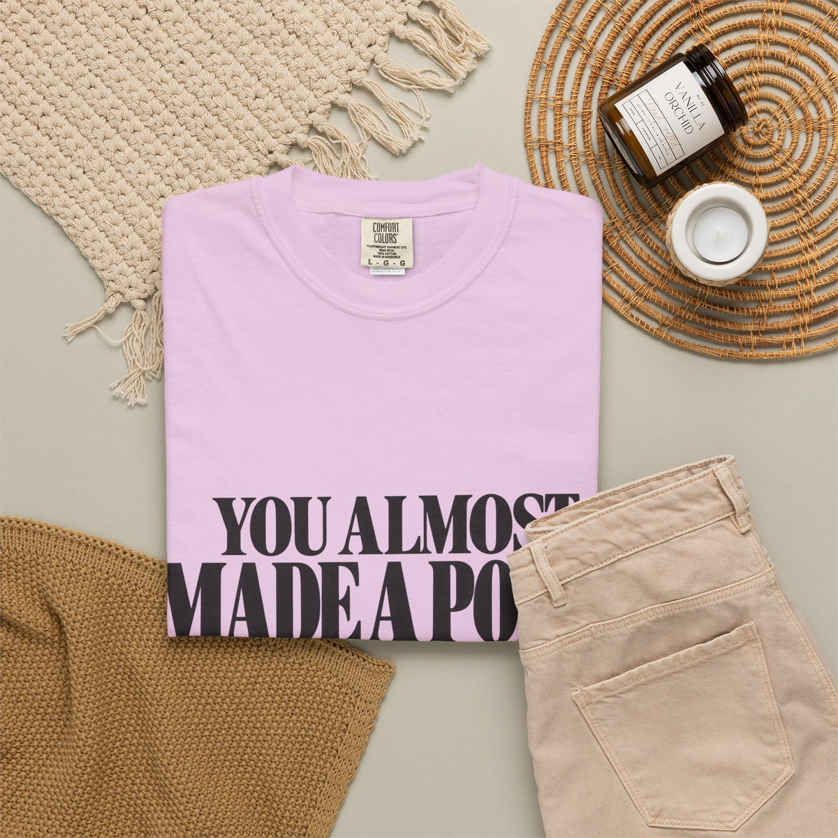 You Almost Made A Point Funny Sarcastic Shirt