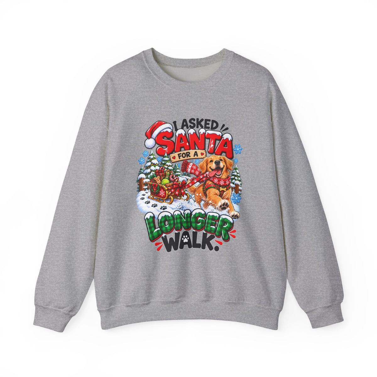 I Asked for A Longer Walk Christmas Crewneck Sweatshirt