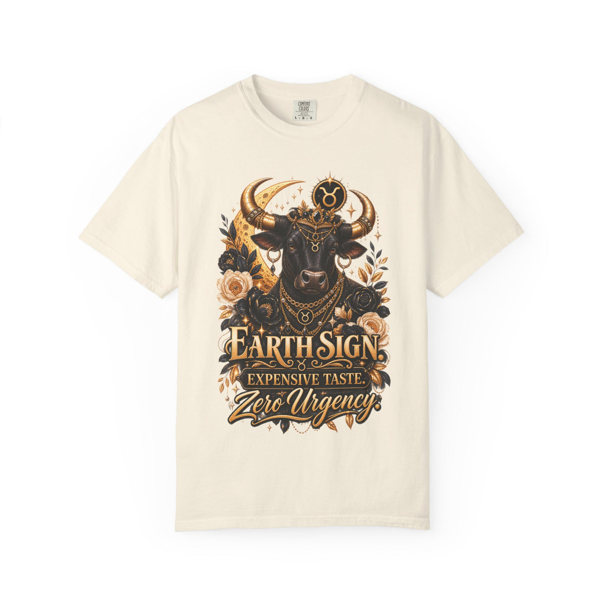 Earth Sign Expensive Taste Zero Urgency Shirt, Taurus Zodiac Tee, Astrology Lover Gift