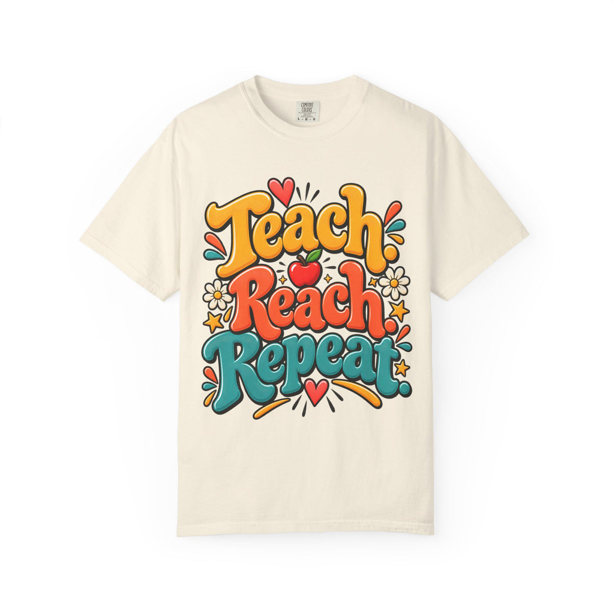 Teach Reach Repeat Teacher Shirt