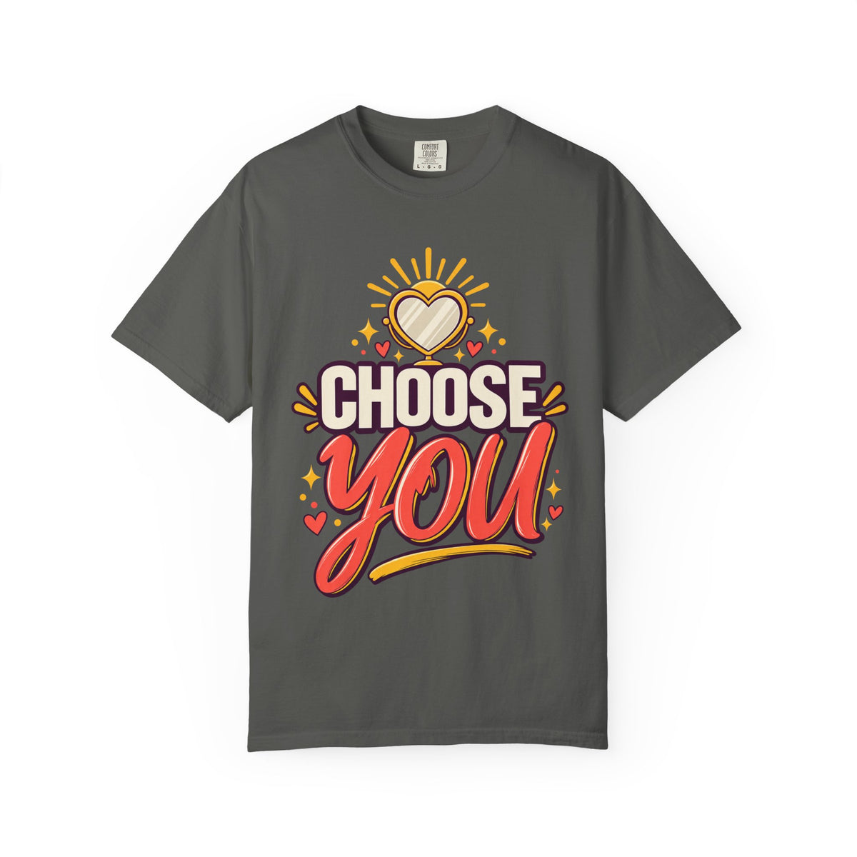 Choose You Self-love Shirt