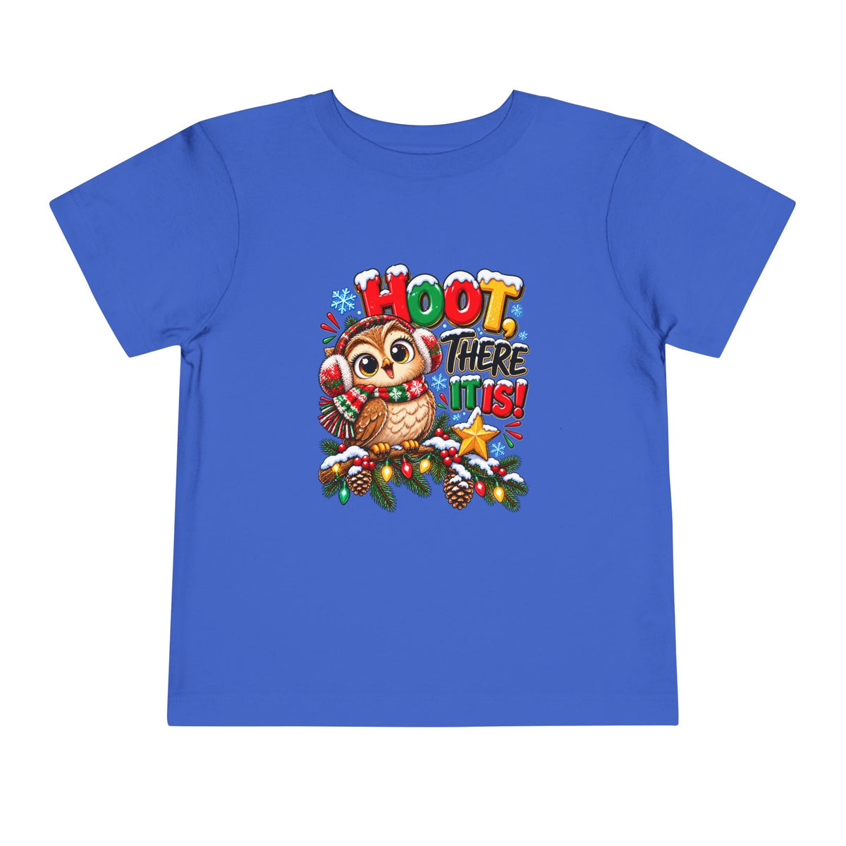 Hoot There It Is Toddler Christmas Shirt