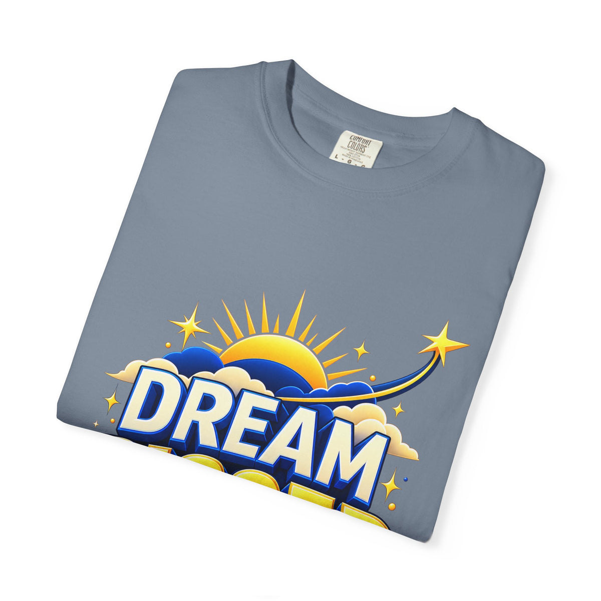 Dream Bigger Inspirational T-Shirt