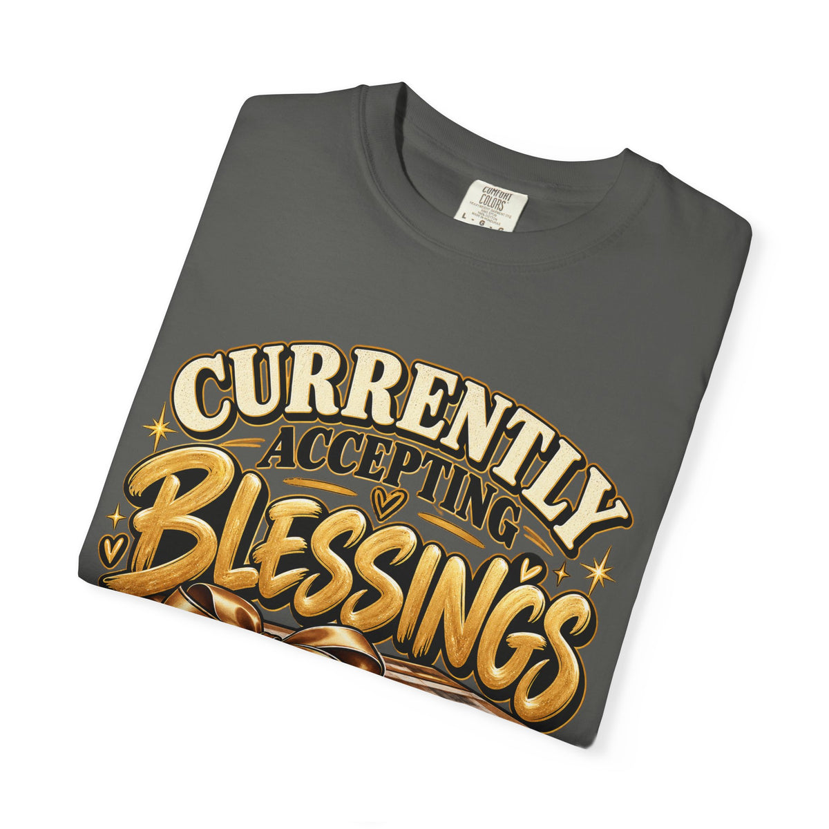 Currently Accepting Blessings Shirt