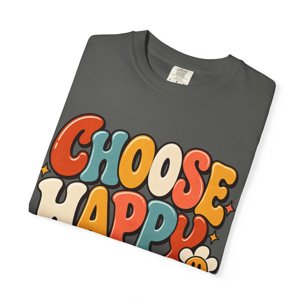Choose Happy When You Can Shirt, Retro Positive Graphic Tee, Inspirational T-Shirt