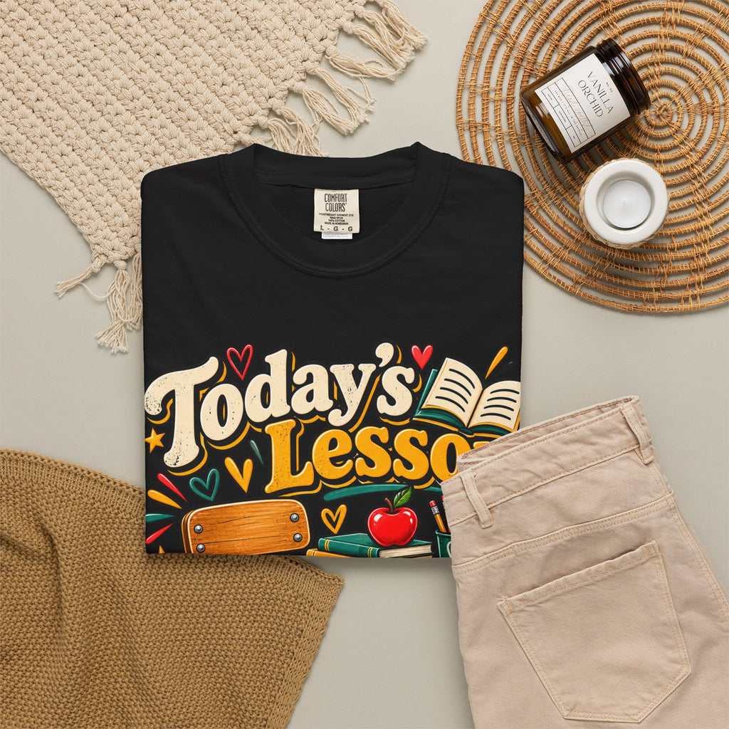 Today's Lesson Please Sit Down Teacher Shirt