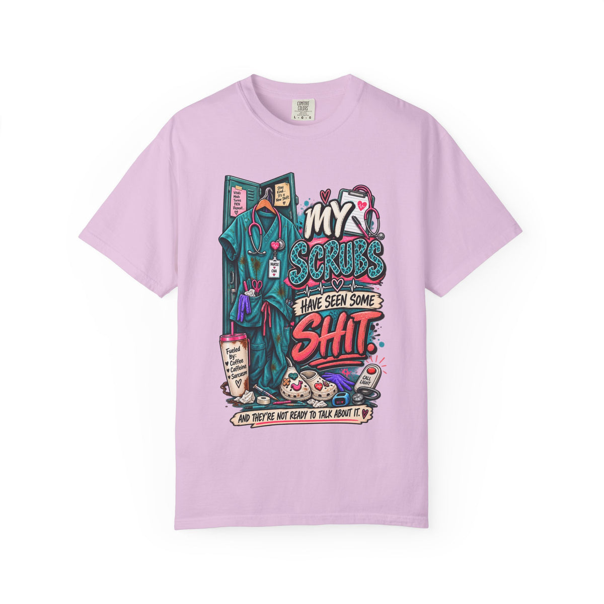 My Scrubs Have Seen Some Shit, Funny Nurse Tee, Health Care Workers Tee, Nursing Gift