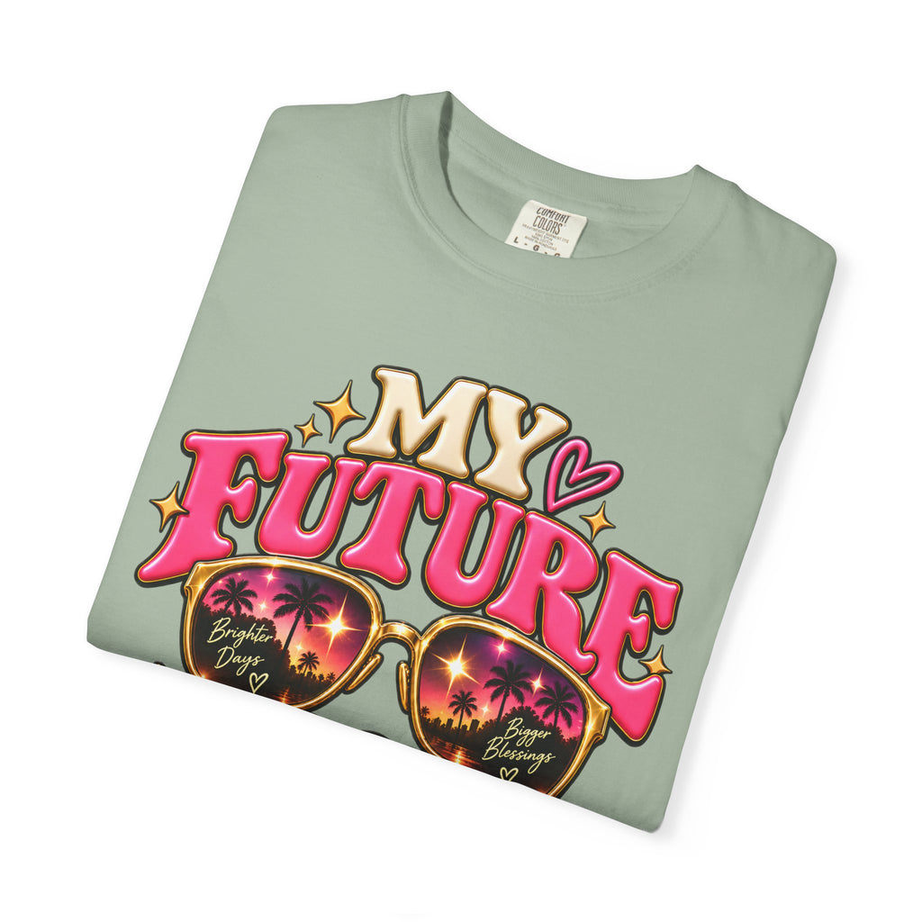 My Future Looks Good On Me Shirt