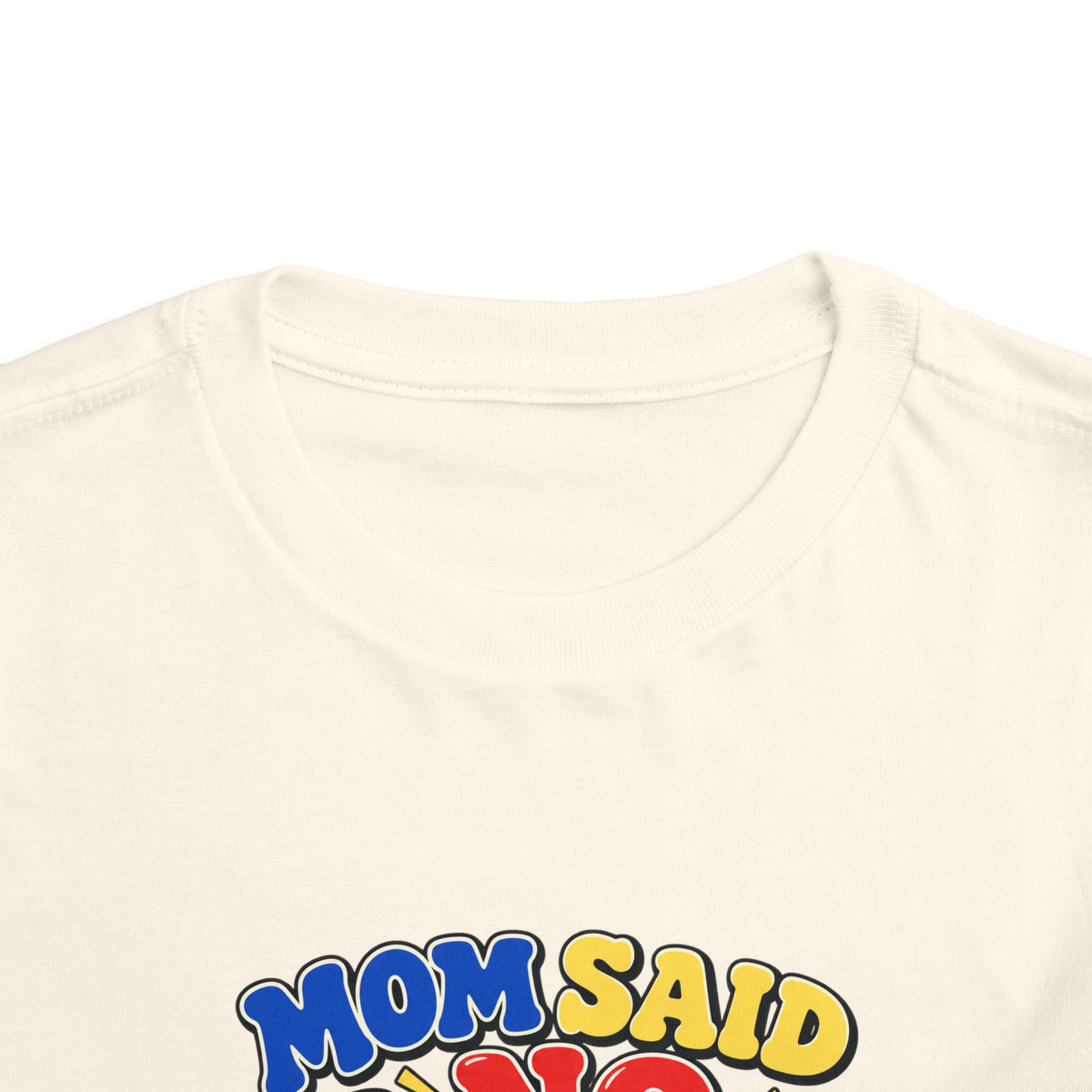 Mom Said No I'm Getting a Second Opinion Kids Shirt, Funny Toddler Tee, Grandma's Favorite Gift