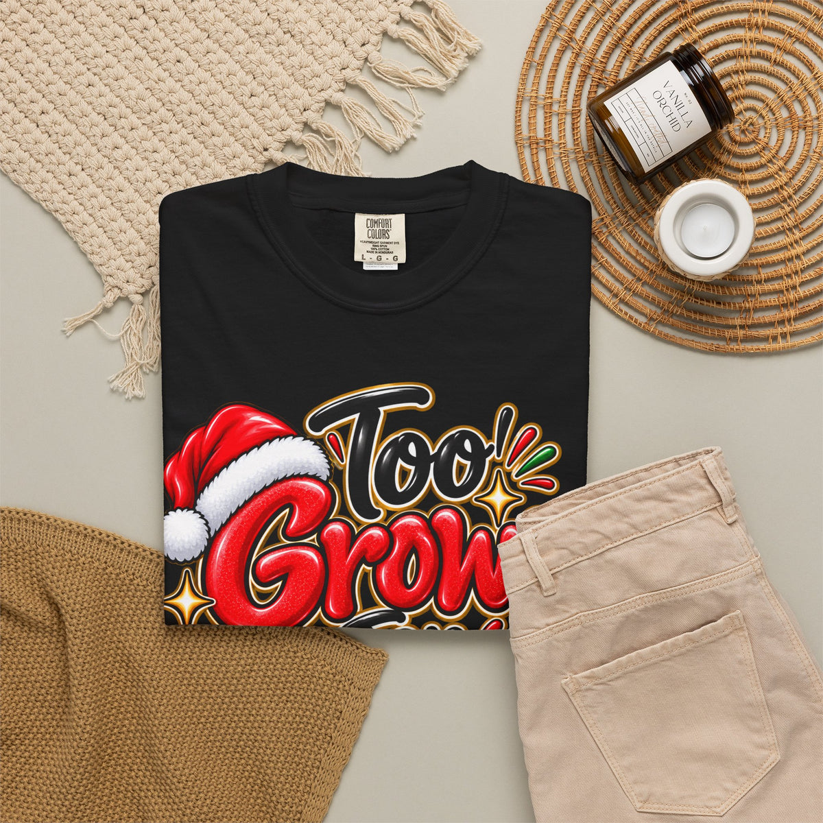 Too Grown For Christmas Nonsense Funny Holiday Shirt