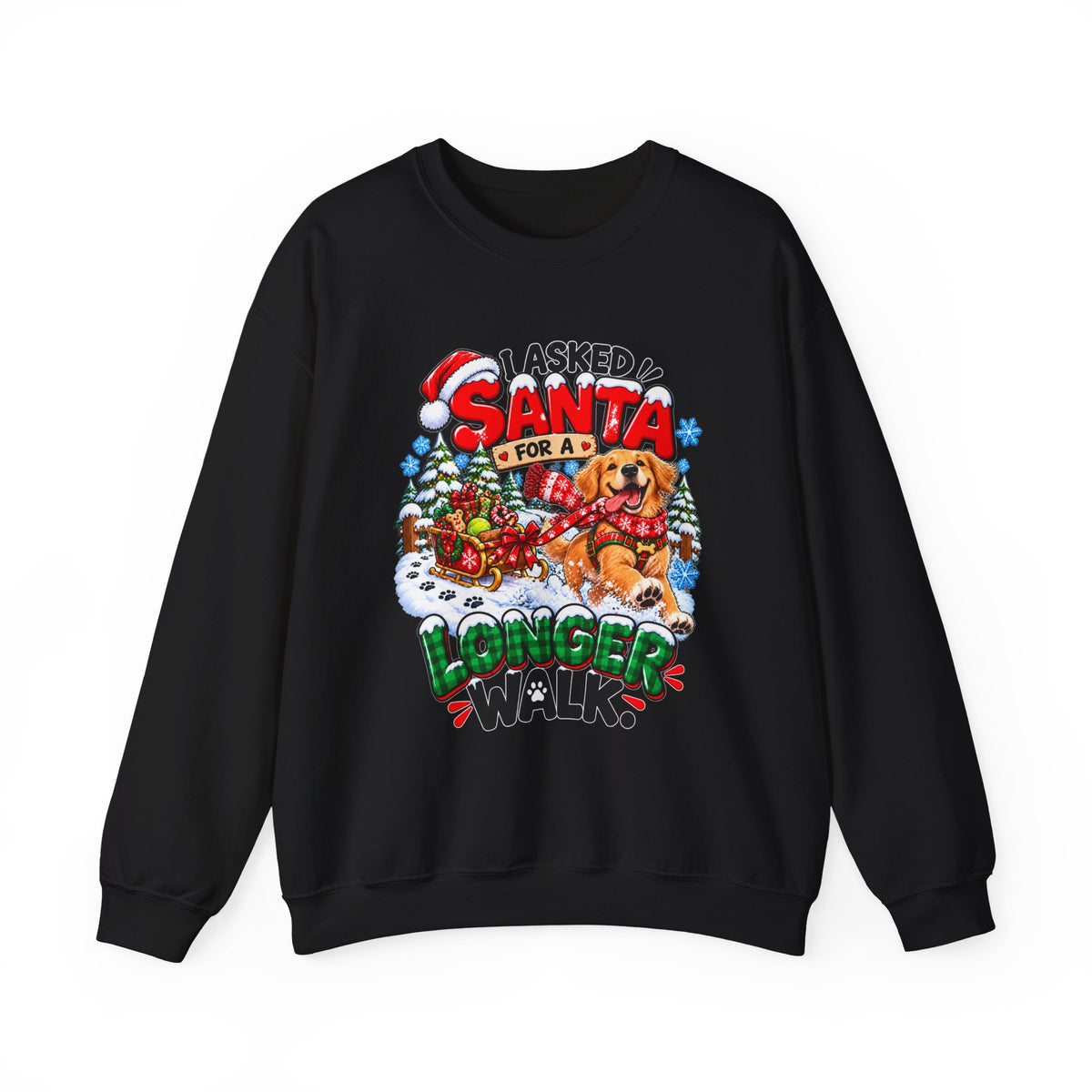 I Asked for A Longer Walk Christmas Crewneck Sweatshirt