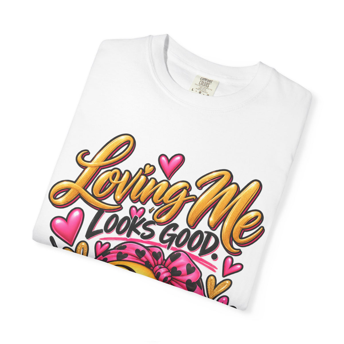 Loving Me Looks Good Shirt, Self Love Graphic Tee, Cute Positive Affirmation Tee, Confidence Shirt