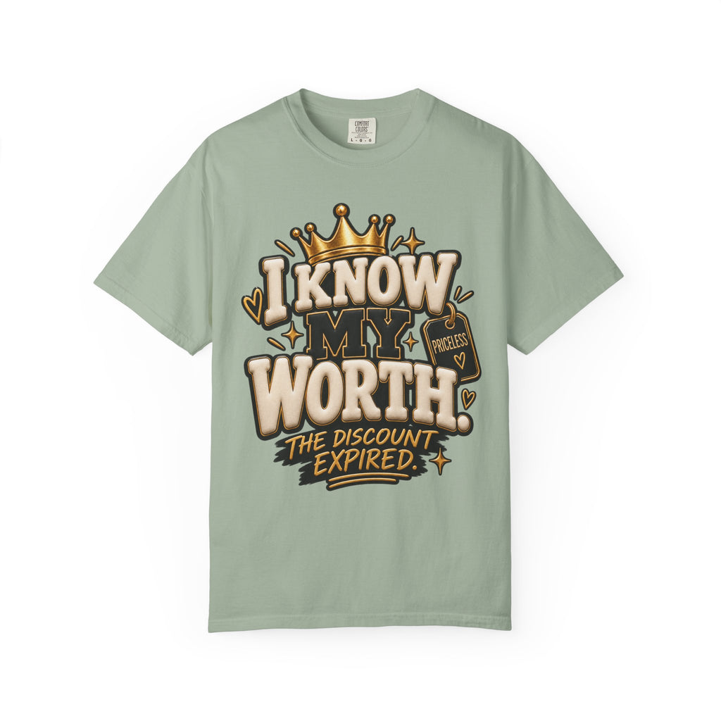 I Know My Worth The Discount Expired Shirt, Priceless Self Worth Graphic Tee