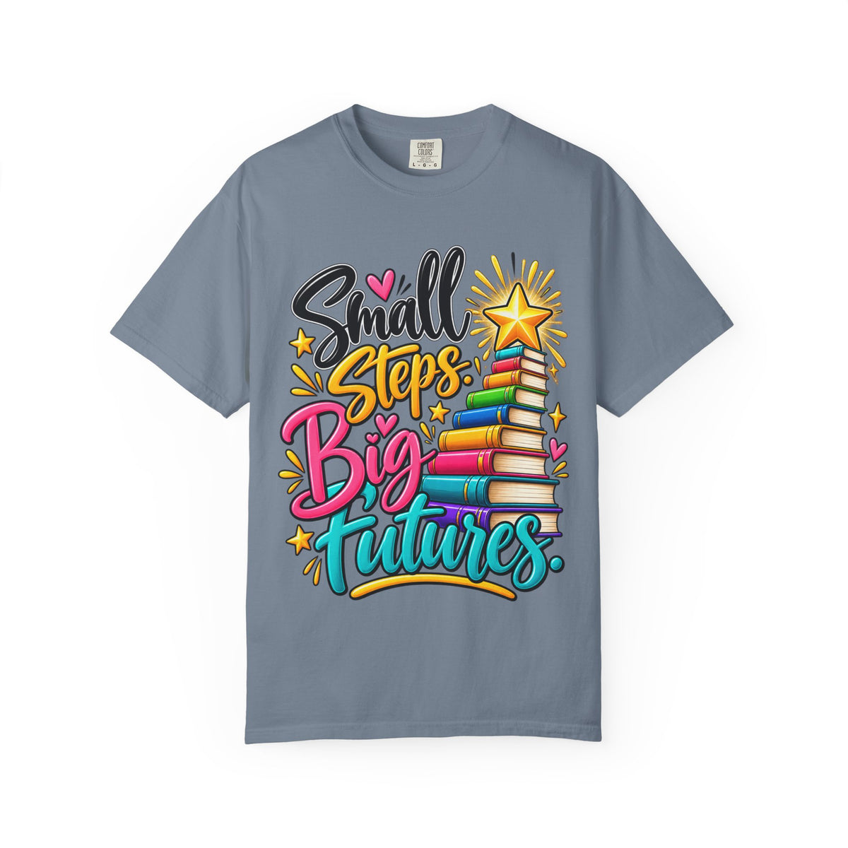 Small Steps Big Futures Teacher Shirt