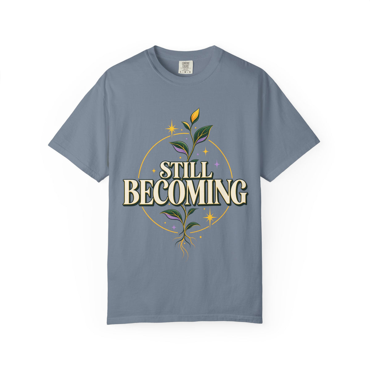 Still Becoming Inspirational T-Shirt