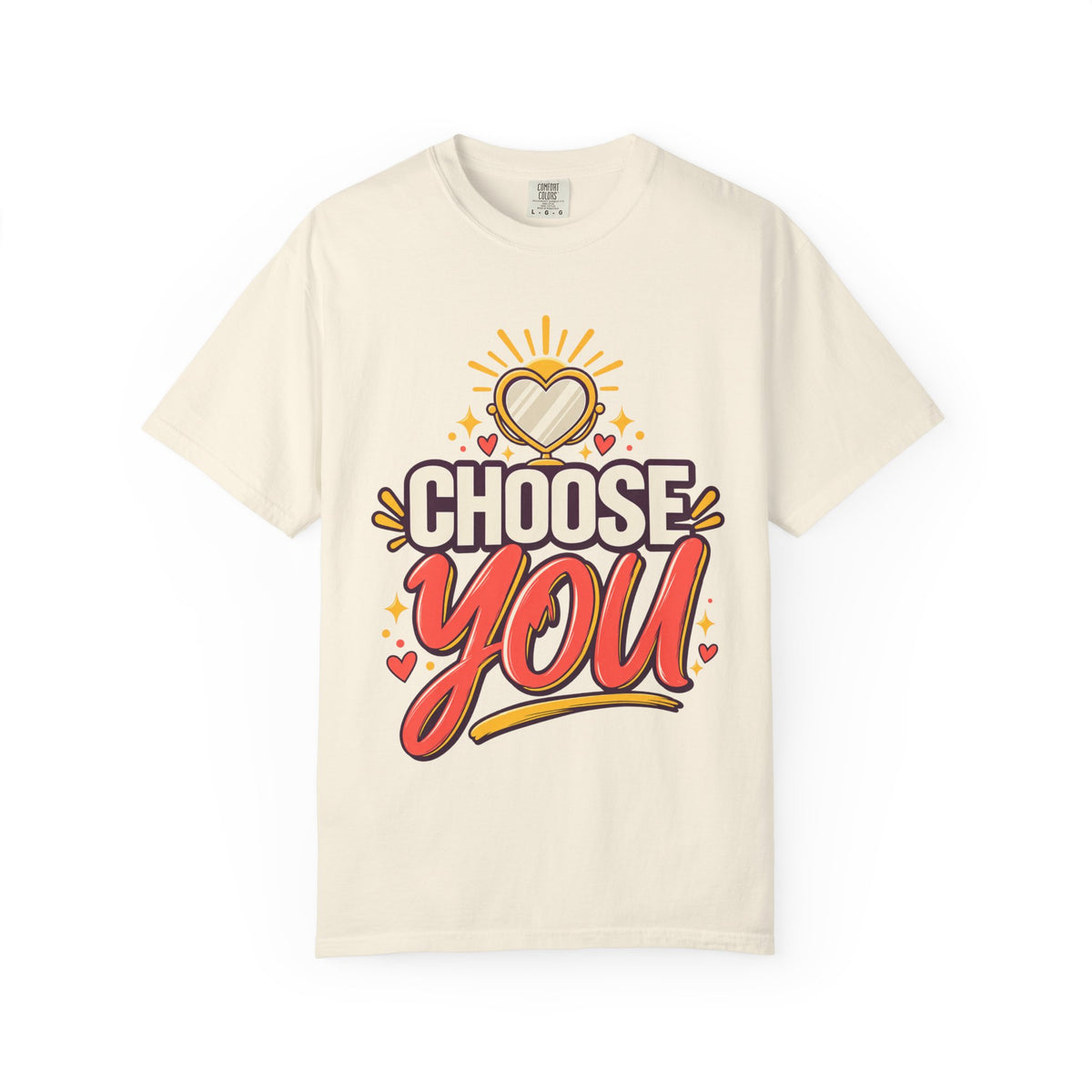 Choose You Self-love Shirt