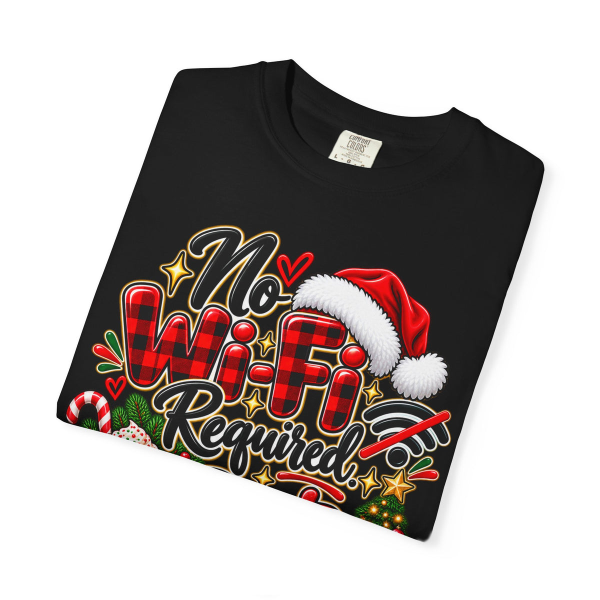 No Wi-Fi Required Best Christmas Ever Shirt